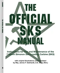 The Official SKS Manual by Major James F. Gebhardt, cover