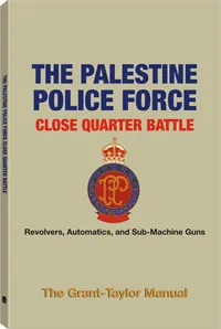 The Palestine Police Force Close Quarter Battle, cover