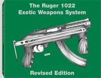 The Ruger 1022 Exotic Weapons System, cover