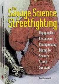 The Savage Science of Streetfighting by Ned Beaumont, cover