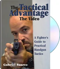 The Tactical Advantage by Gabriel Suarez, cover
