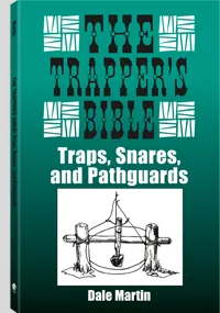 The Trapper's Bible by Dale Martin, cover