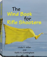 The Wind Book For Rifle Shooters by Linda K. Miller, Captain Keith Cunningham, cover