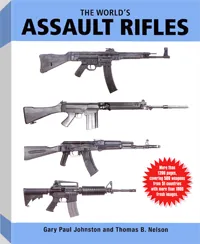 The World's Assault Rifles by Gary Paul Johnston, Thomas B. Nelson, cover