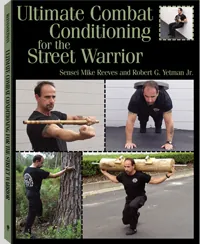 Ultimate Combat Conditioning For the Street Warrior by Mike Reeves, Robert G. Yetman, cover