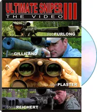 Ultimate Sniper III: The Video by Major John L. Plaster, Rob Furlong, Jim Gilliland, Steve Reichert, cover